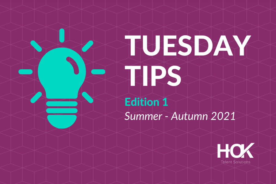 HOK-Talent-Solutions-Tuesday-Tips-Edition-1-2021